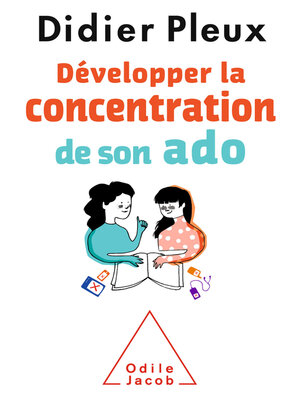 cover image of Développer la concentration de son ado